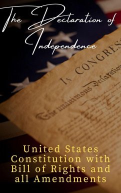 The Declaration of Independence (Annotated) (eBook, ePUB) - (Declaration), Thomas Jefferson; (Constitution), James Madison; Fathers, Founding; Classics, The griffin
