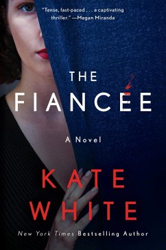 The Fiancée (eBook, ePUB) - White, Kate