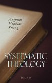 Systematic Theology (Vol. 1-3) (eBook, ePUB)