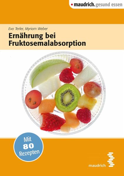 Ernährung bei Fruktosemalabsorption (eBook, PDF)