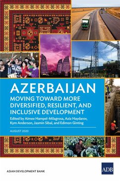 Cover Azerbaijan: Moving Toward More Diversified, Resilient, and Inclusive Development (eBook, ePUB)