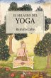 El milagro del yoga (eBook, ePUB) - Bild 1