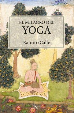 El milagro del yoga (eBook, ePUB) - Calle, Ramiro