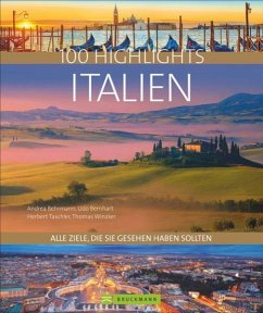 100 Highlights Italien   (Mängelexemplar) - Meurer, Hans Günther; Hüsler, Eugen E.; Kostner, Manfred; Behrmann, Andrea; Succu, Paolo; Winzker, Thomas; Kluthe, Dagmar; Lorenzer, Julia; Marcher, Fabian; Landgrebe, Julia; Nenzel, Nana Claudia; Migge, Thomas; Bernhart, Udo; Taschler, Herbert