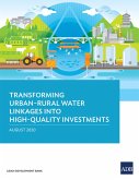 Transforming Urban-Rural Water Linkages into High-Quality Investments (eBook, ePUB)