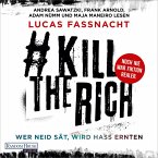 #KillTheRich - Wer Neid sät, wird Hass ernten (MP3-Download)