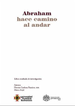 Abraham hace camino al andar (eBook, ePUB) - Cardona Ramírez, Hernán; Ánjel, Memo