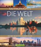 100 Highlights Die Welt (Mängelexemplar)