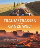 Auf Traumstraßen um die ganze Welt (Mängelexemplar) Auf Traumstraßen um die ganze Welt (Mängelexemplar)