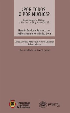 ¿Por todos o por muchos? La universalidad de la salvación (eBook, ePUB) - Cardona Ramírez, Hernán; Hernández Solis, Pablo Antonio