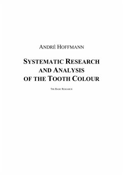 Cover Systematic Research and Analysis of the Tooth Colour (eBook, PDF)