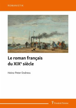 Le roman français du XIXe siècle - Endress, Heinz-Peter