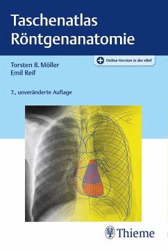 Taschenatlas Röntgenanatomie - Möller, Torsten Bert;Reif, Emil