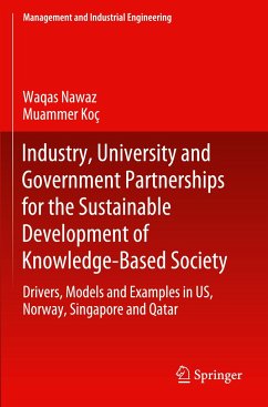 Industry, University and Government Partnerships for the Sustainable Development of Knowledge-Based Society - Nawaz, Waqas;Koç, Muammer