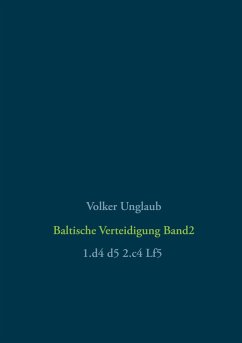 Baltische Verteidigung Band 2 - Unglaub, Volker