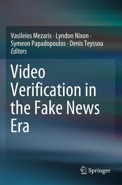 Video Verification in the Fake News Era