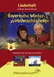 Liederheft Bayerische Winter- und... - Bild 1