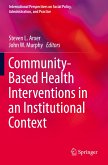 Community-Based Health Interventions in an Institutional Context