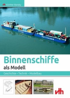 Binnenschiffe als Modell - Slansky, Günther