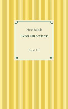 Kleiner Mann, was nun - Fallada, Hans