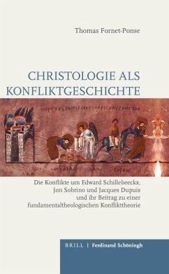 Christologie als Konfliktgeschichte - Fornet-Ponse, Thomas