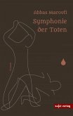 Symphonie der Toten Symphonie der Toten