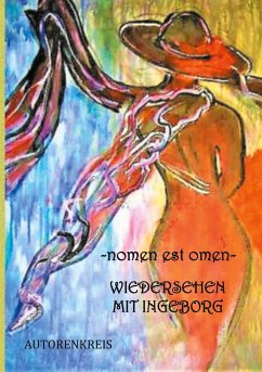 - nomen est omen - Wiedersehen mit Ingeborg - Ebert, Rosel;Apt, Anke;Berger, Anneliese