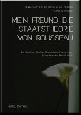 MEIN FREUND DIE STAATSTHEORIE VON ROUSSEAU (eBook, ePUB)