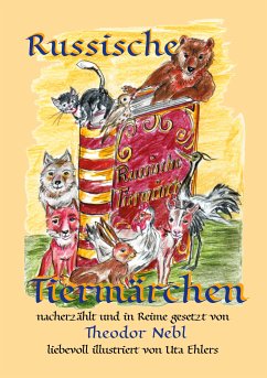 Russische Tiermärchen (eBook, ePUB) - Nebl, Theodor; Ehlers, Uta