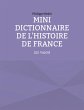 Mini dictionnaire de l'Histoire de... - Bild 1