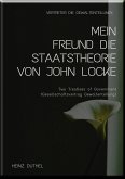 MEIN FREUND DIE STAATSTHEORIE VON JOHN LOCKE (eBook, ePUB)