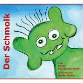 Der Schmolk (eBook, ePUB) Der Schmolk (eBook, ePUB)