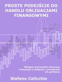 Proste podejście do handlu obligacjami finansowymi (eBook, ePUB)