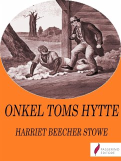 Onkel Toms hytte (eBook, ePUB) - Beecher Stowe, Harriet