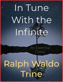 In Tune With the Infinite (eBook, ePUB)