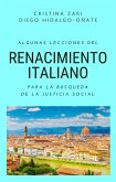 Algunas lecciones del renacimiento italiano para la búsqueda de la justicia social (eBook, ePUB)