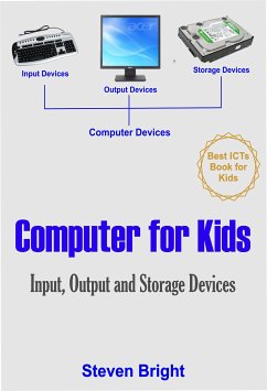 Computer for Kids (eBook, ePUB) - Bright, Steven