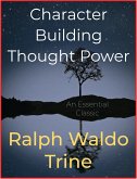 Character Building Thought Power (eBook, ePUB)