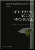 MEIN FREUND DIE STAATSTHEORIE VON NICCOLO MACHIAVELLI (eBook, ePUB)