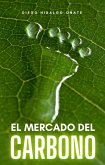 El mercado del carbono (eBook, ePUB)