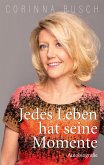 Jedes Leben hat seine Momente (eBook, ePUB)