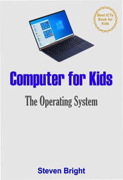 Computer for Kids (eBook, ePUB) - Bright, Steven