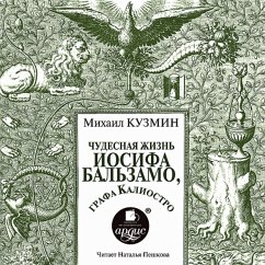 CHudesnaya zhizn' Iosifa Bal'zamo, grafa Kaliostro (MP3-Download) - Kuzmin, Mihail