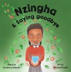 Nzingha and Saying Goodbye (eBook, ePUB)
