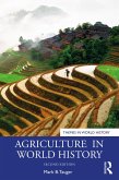 Agriculture in World History (eBook, ePUB)