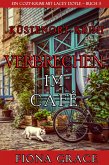 Verbrechen im Café (Ein Cozy-Krimi mit Lacey Doyle - Buch 3) (eBook, ePUB)
