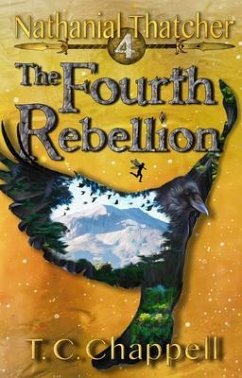 The Fourth Rebellion (eBook, ePUB) - Chappell, T. C.