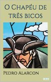 O CHAPÉU DE TRÊS BICOS - Alarcón (eBook, ePUB)