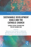 Sustainable Development Goals and the Catholic Church (eBook, PDF)