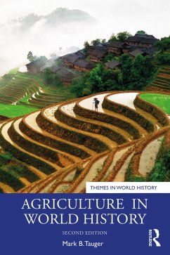 Agriculture in World History (eBook, PDF) - Tauger, Mark B.
